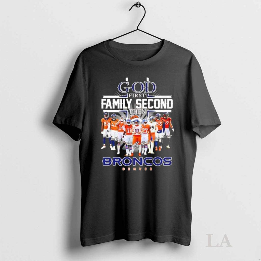 Original God First Family Second Then 2025 Broncos Denver Player Signatures