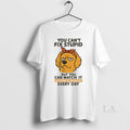 Original Golden Retriever You Cant Fix Stupid But You Can Watch It