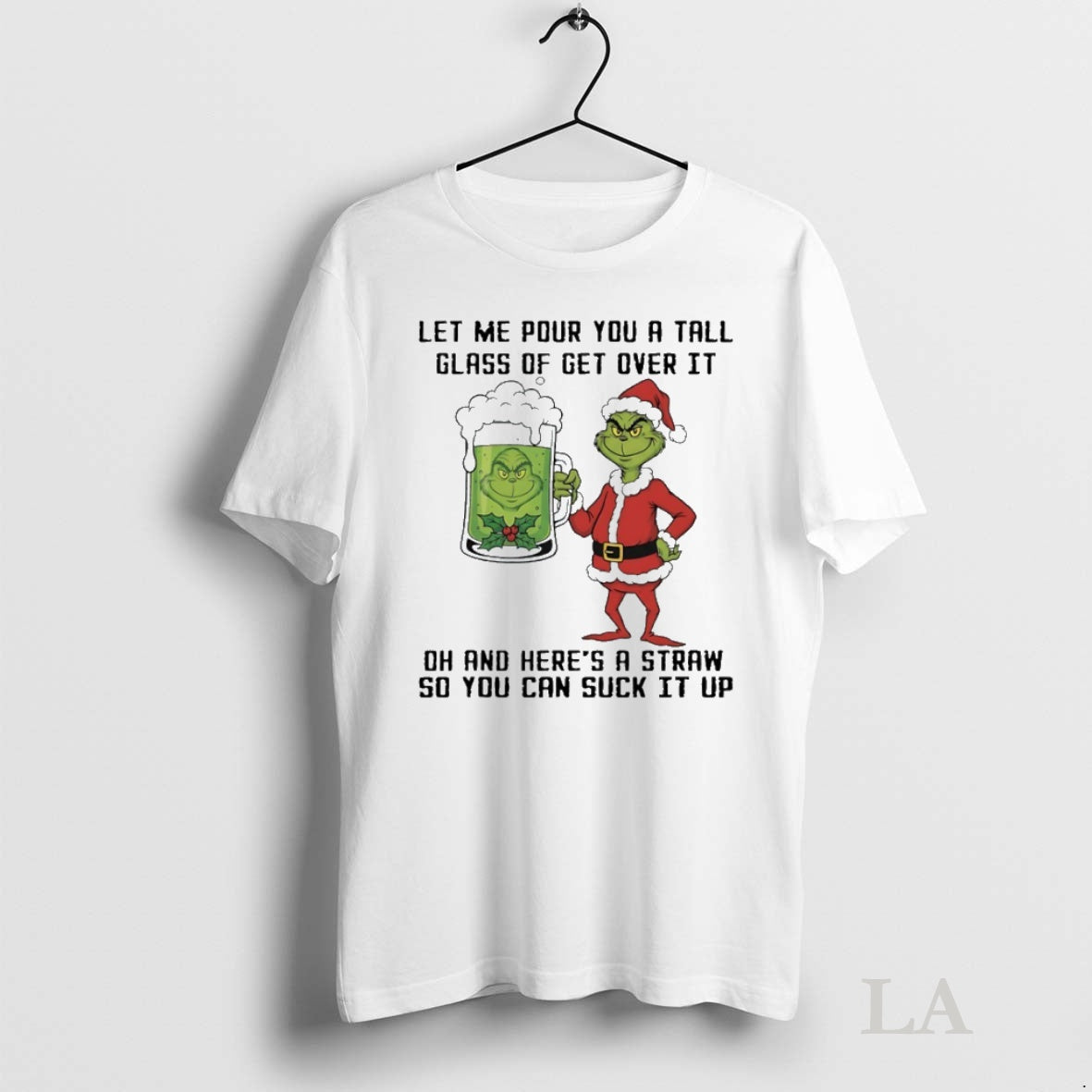 Original Grinch Christmas Beer Let Me Pour You A Tall Glass Of Get Over It
