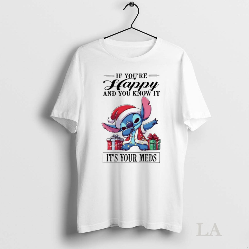 Original Grinch Santa Christmas If Youre Happy And You Know It Its Your Meds Tee