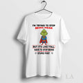 Original Grinch Superman Im Trying To Stop Being Mean But Its Like Yall Have To