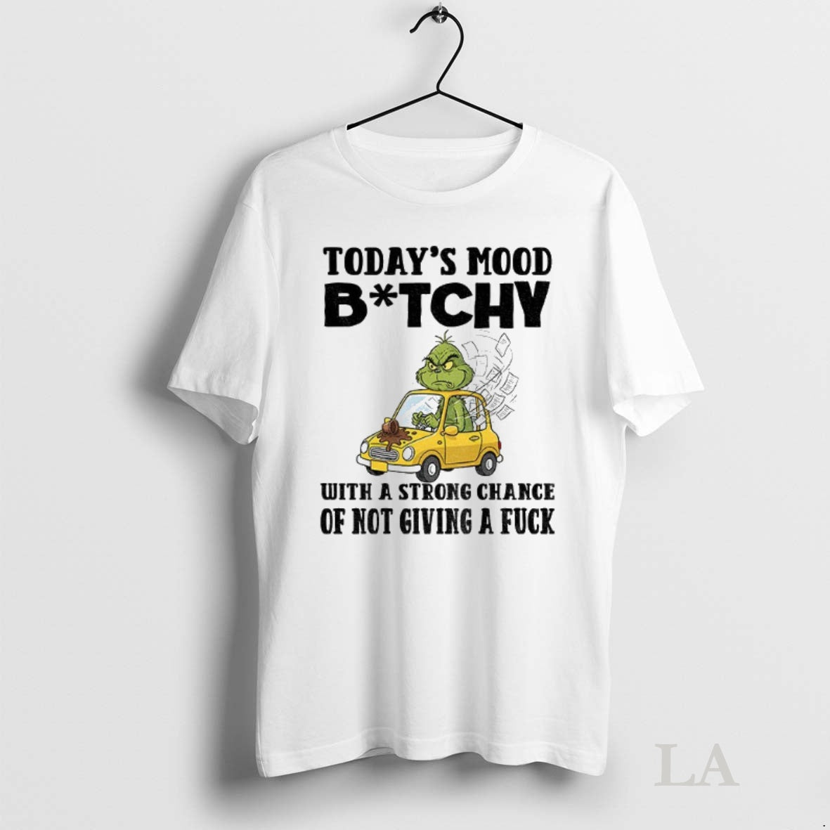 Original Grinch Todays Mood Bitch With A Strong Chance Of Not Giving A Fuck Christmas