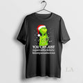 Original Grinch You Can Just Christmas