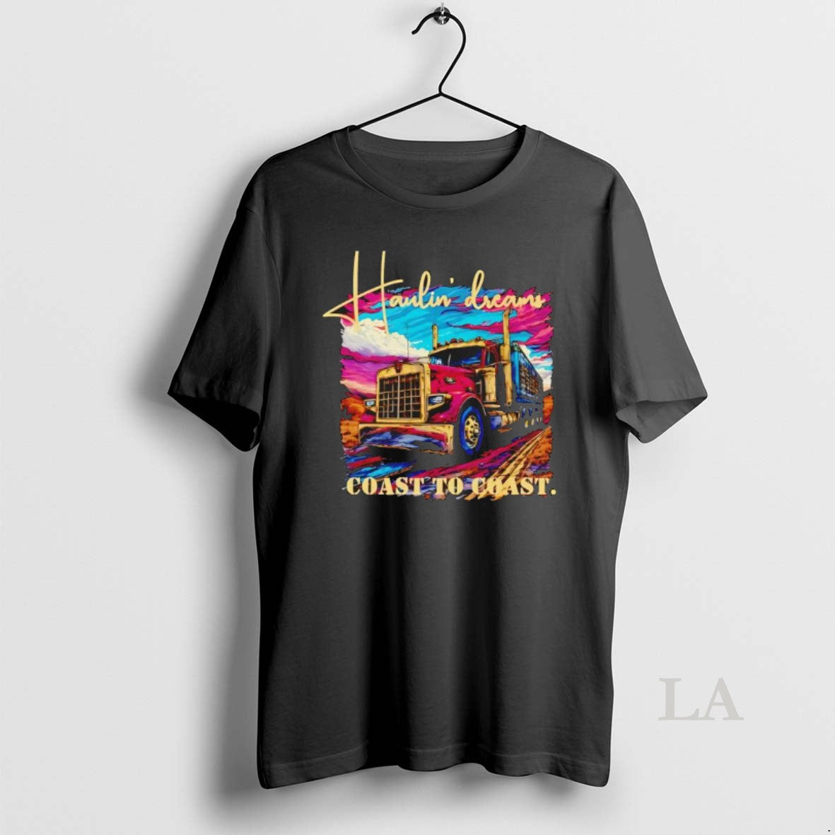 Original Haulin Dreams Coast To Coast Trucker Life Black
