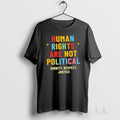 Original Human Rights Are Not Political Dignity Respect Justice