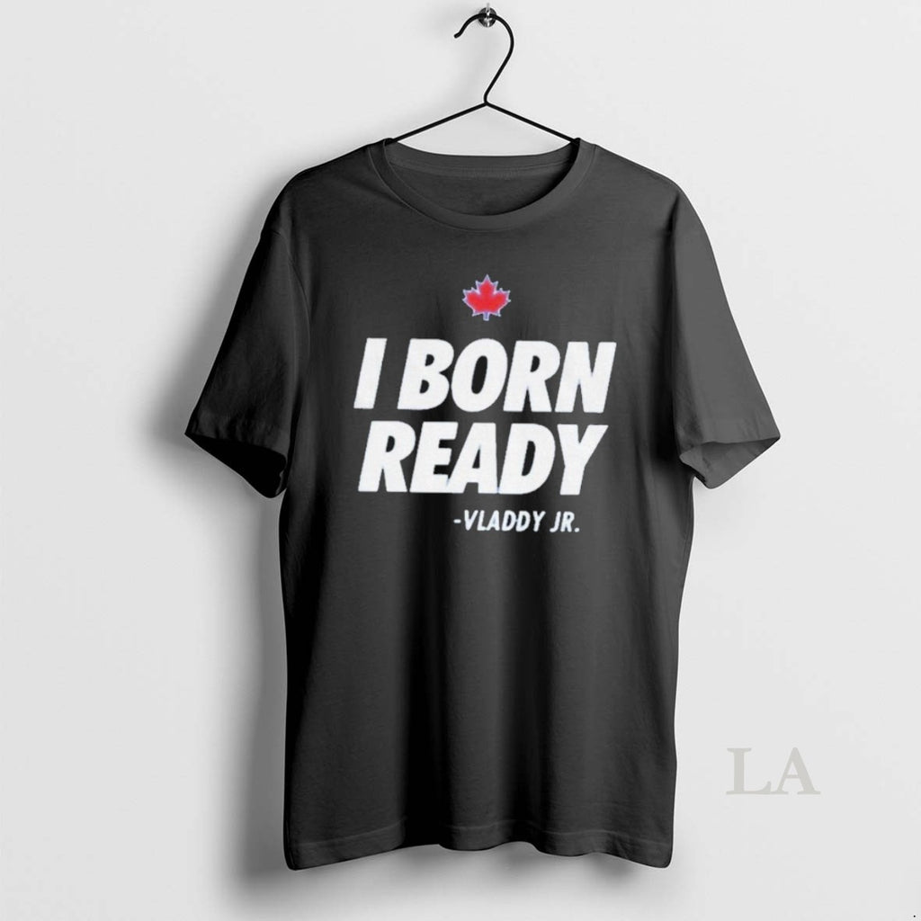 Original I Born Ready Vladimir Guerrero Jr