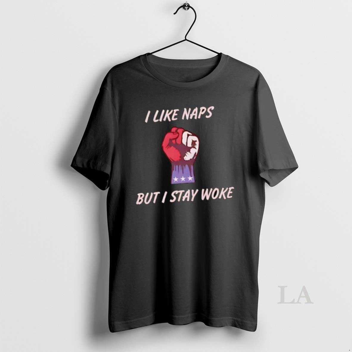 Original I Like Naps But I Stay Woke Raised Fist