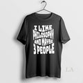 Original I Like Philosophy And Maybe 3 People