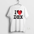 Original I Love Dex