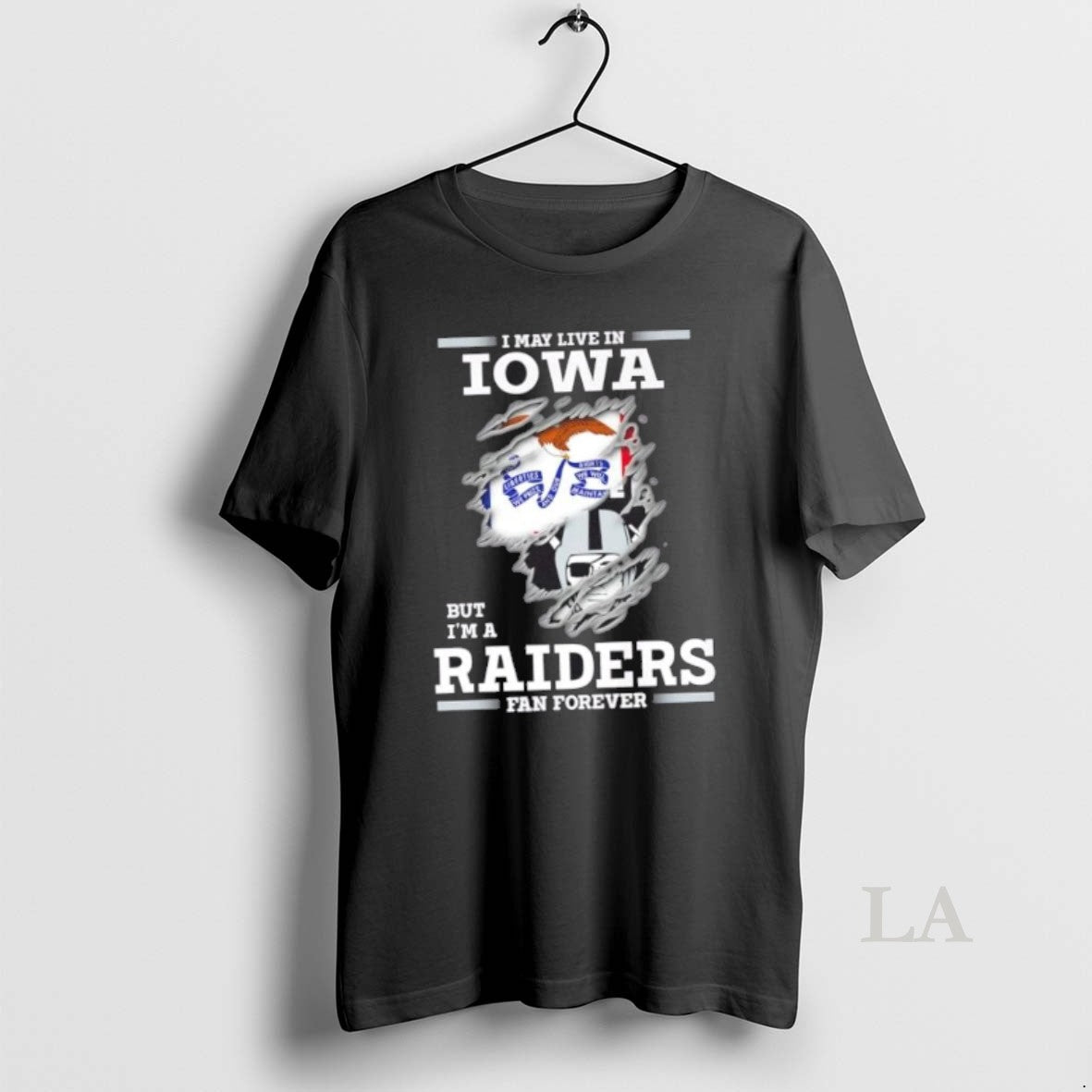 Original I May Live In Iowa But Im A Raiders Fan Forever