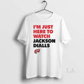 Original Im Just Here To Watch Jackson Dialls Wku Western Kentucky