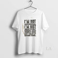 Original Im Not Antisocial Im Just Selectively Friendly With People Who Dont Drain My Entire