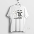 Original Jerry Im 90 Caffeine 10 Regret And 100 Unstoppable Energy