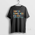 Original Juntos Somos Mas Fuertes