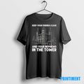 Original Keep Your Friends Close And Your Nephews In The Tower Tee Sweater