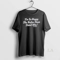 Original Los Angeles Dodgers Kike Hernandez Im So Glad The Better Team Didnt Win