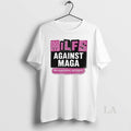 Original Milfs Against Maga We Raise Babies Not Bigots 2025