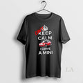 Original Mini Cooper Keep Calm I Drive A Mini