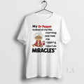 Original My Dr Pepper Looked At Me This Morning Told Me Sorry I Dont Do