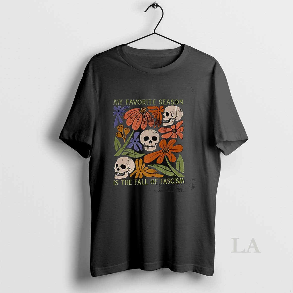 Original My Favorite Season Is The Fall Of Fascism Teacher Skull And Flower