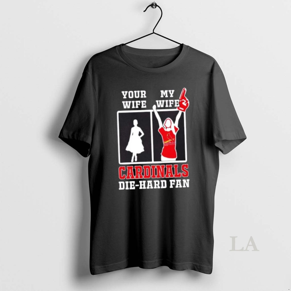Original My Wife St Louis Cardinals Baseball Die Hard Fan