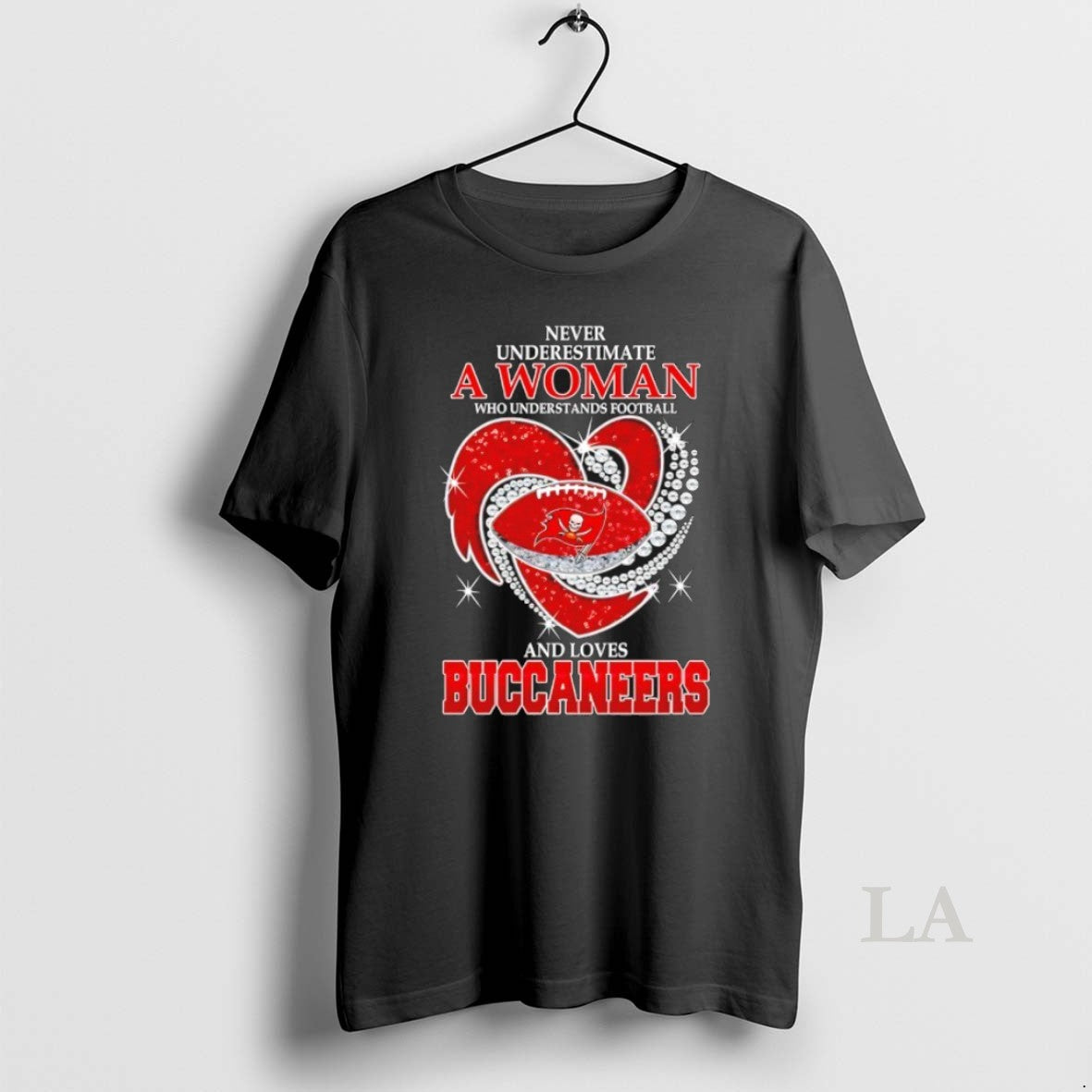 Original Never Underestimate A Woman Who Understands Football And Loves Tampa Bay Buccaneers Football Heart