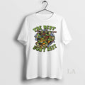 Original Ninja Turtle The Best Dont Rest