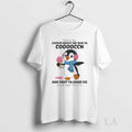 Original Penguins Before You Gossip About Me Rub Ya Cooocch And Sniff Ya Hand Sis