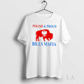 Original Polish And Proud Bills Mafia
