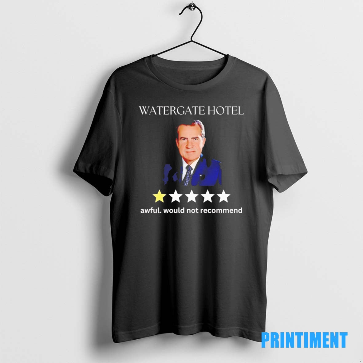 Original Richard Nixon Watergate Hotel Awful Would Not Recommend Tee Sweater