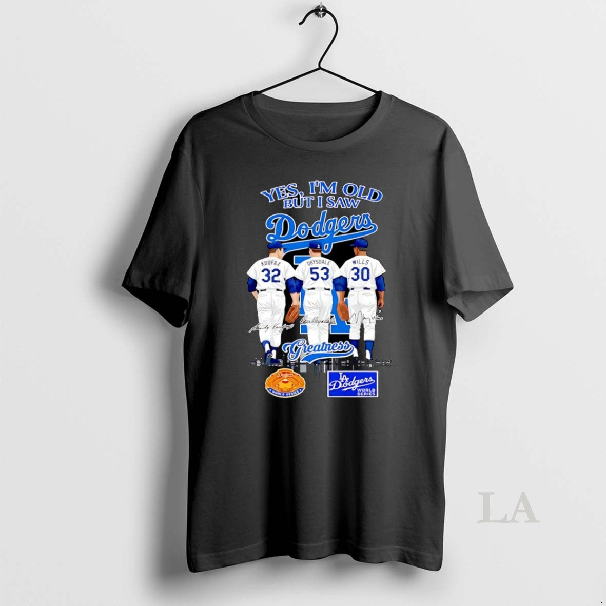 Original Sandy Koufax Don Drysdale Maury Wills Yes Im Old But I Saw La Dodgers