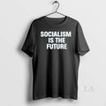 Original Socialism Is The Future