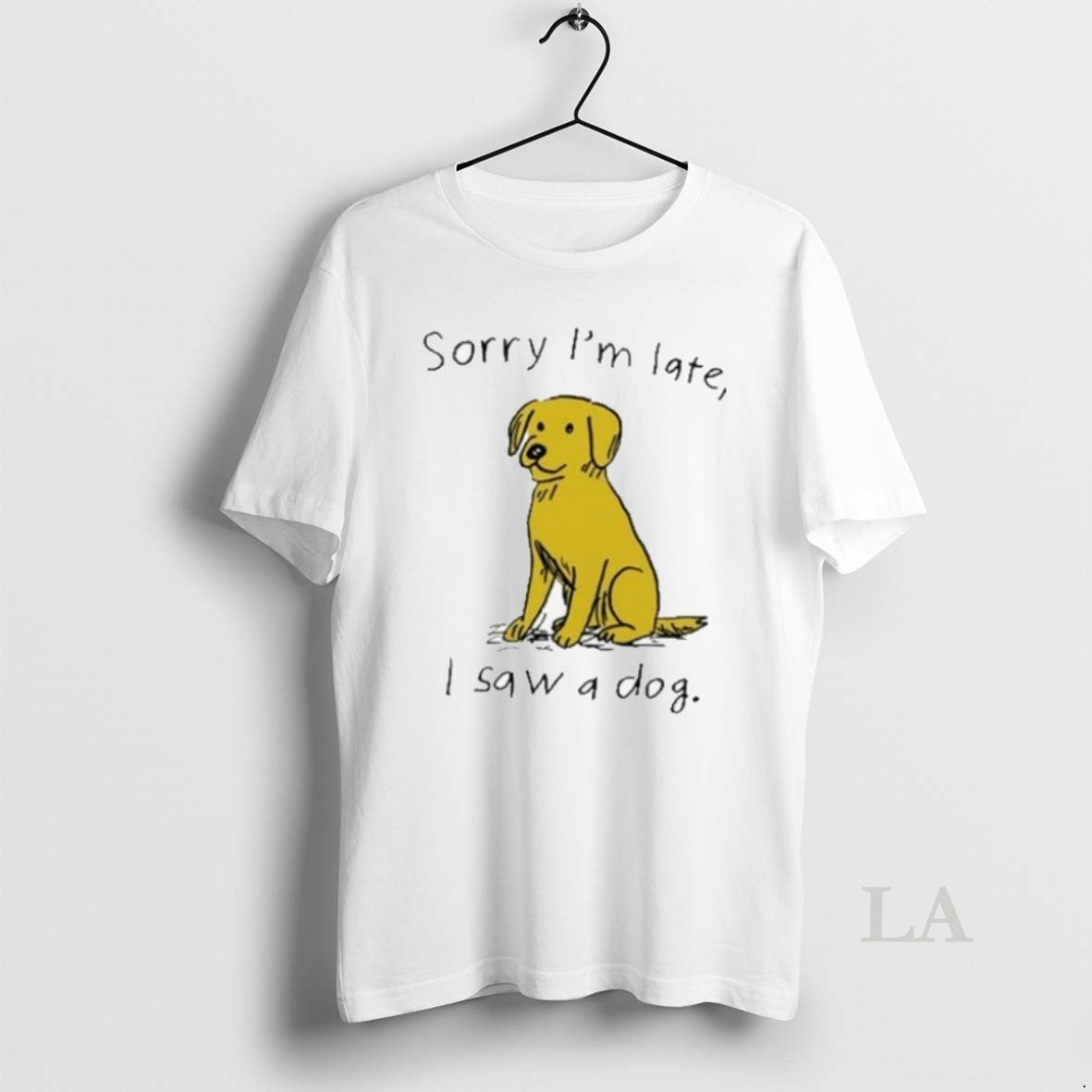 Original Sorry Im Late I Saw A Dog Tour 2025