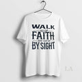 Original Walk Faith And Not By Sight