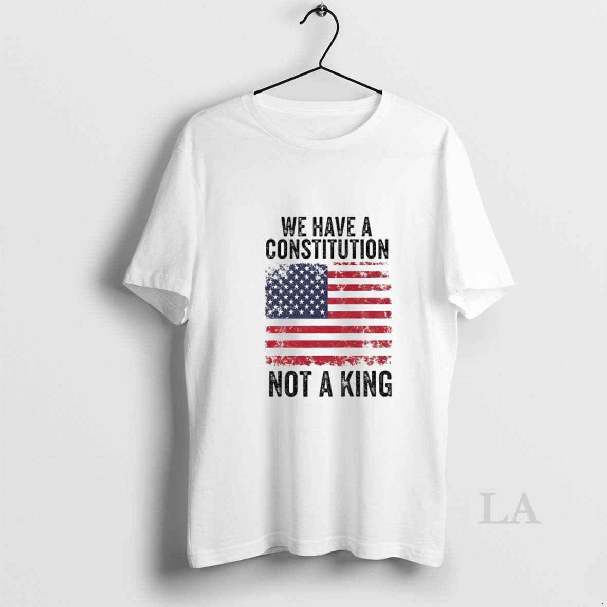 Original We Have A Constitution Not A King American Flag Anti Trump Political