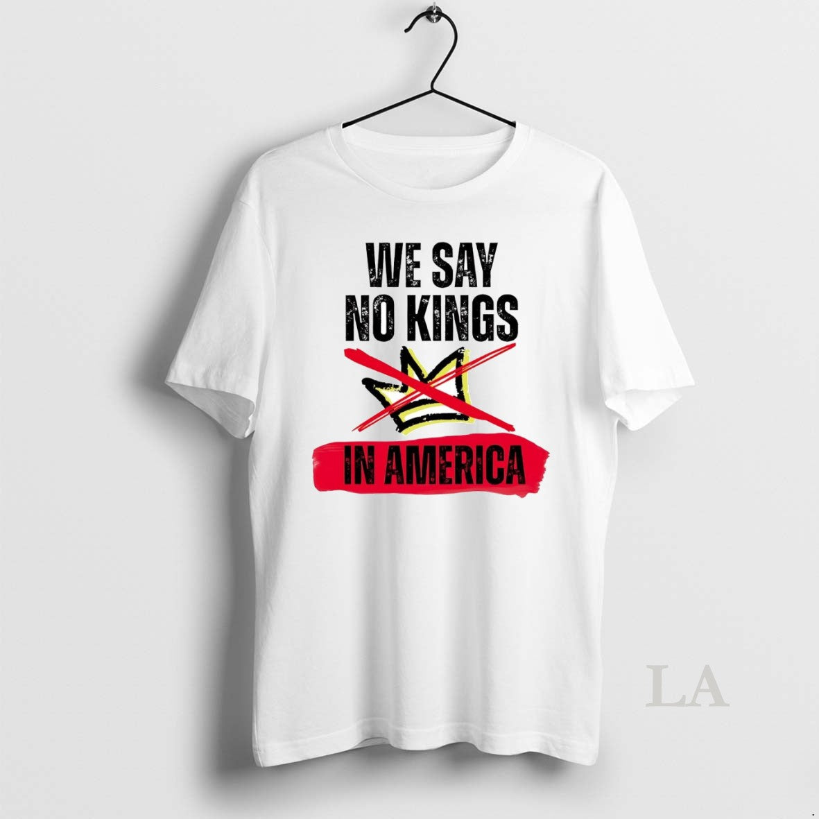 Original We Say No Kings In America Anti Trump
