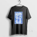 Original Were Gonna Party Like Its 9