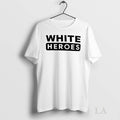 Original White Heroes