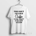 Original Women Want Me Fish Fear Me Coffee Helps Me To Maintain My Two Distinct