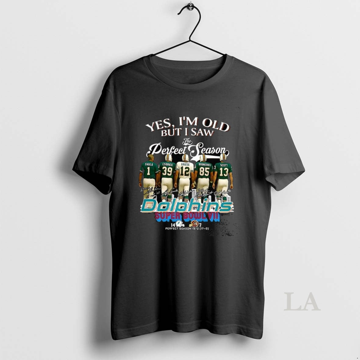 Original Yes Im Old But I Saw The Perfect Season 1972 Miami Dolphins Football Signature