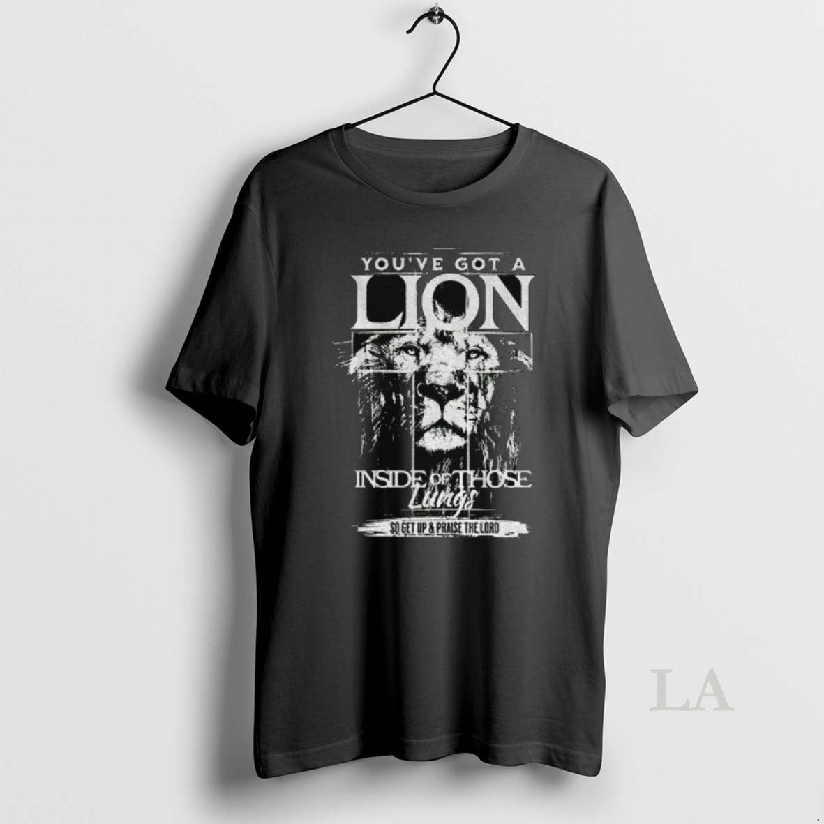 Original Youve Got A Lion Inside Of Those Lungs Christian Religious