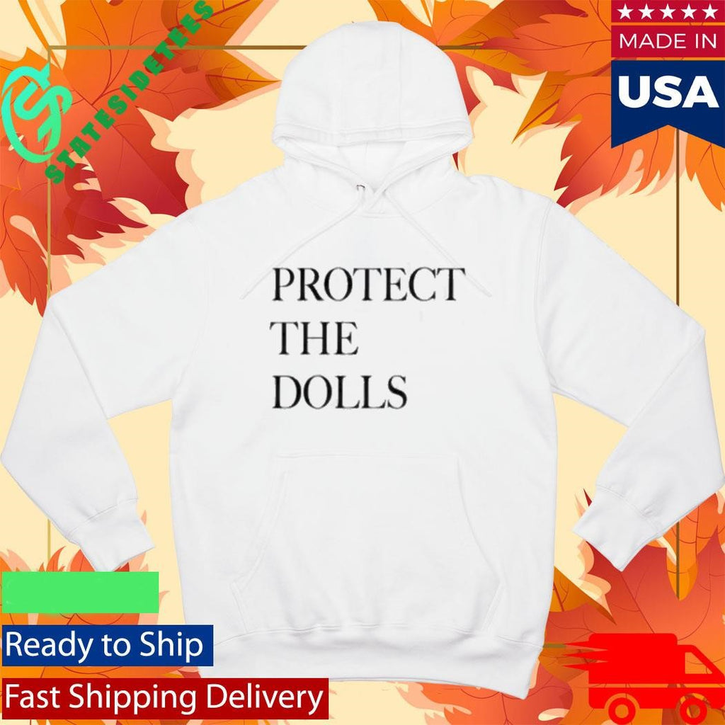 Pedro Pascal Protect The Dolls Shirt