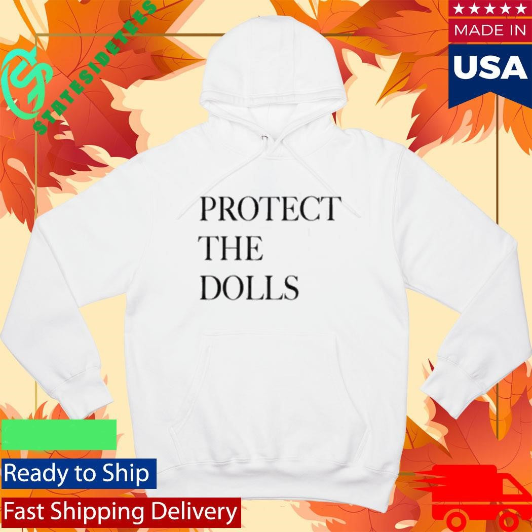 Pedro Pascal Protect The Dolls Shirt