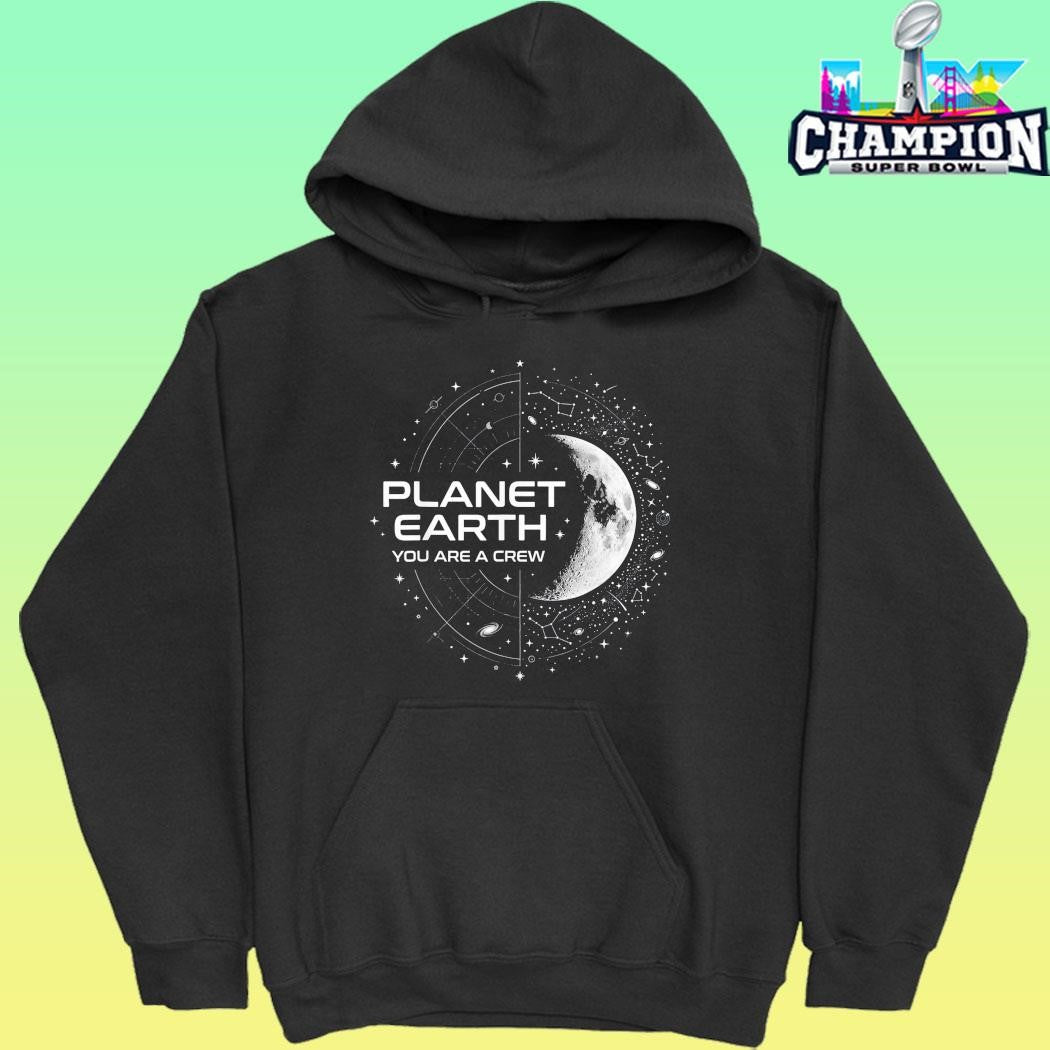 Planet Earth You Are A Crew Space Moon Stars Shirt