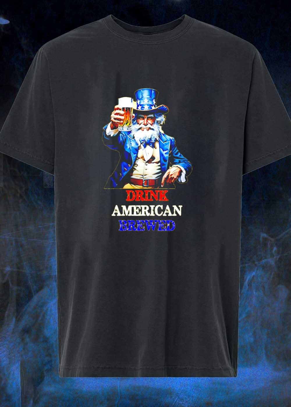 PlanetBeerGear Drink American Brewed Uncle Sam Beer T-Shirt