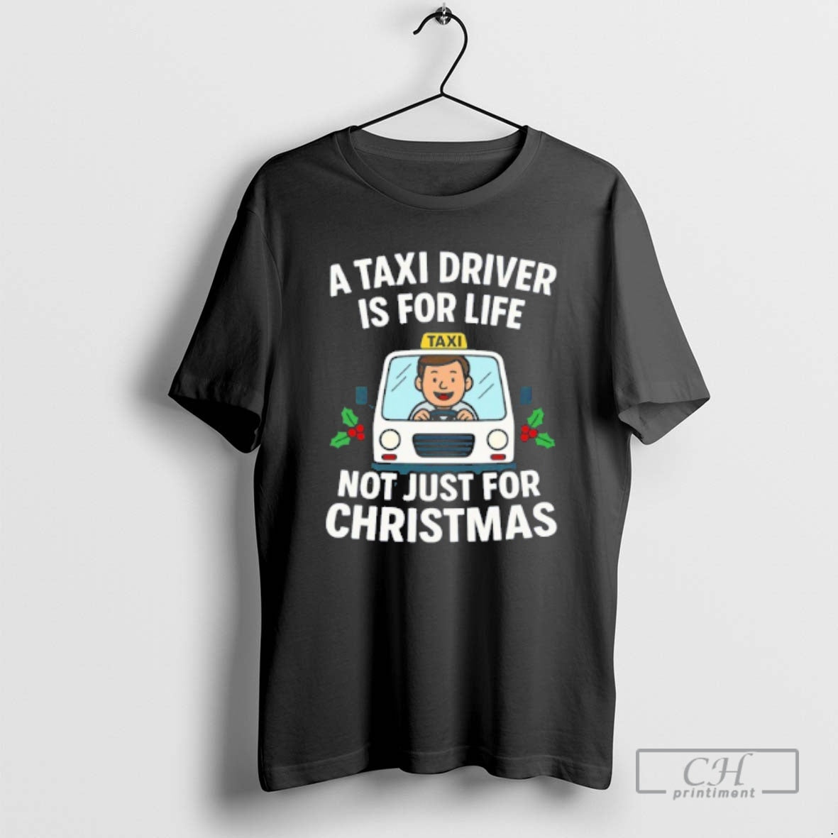 Premium A Taxi Driver Driver Is For Life Not Just For Christmas Shirt Sweater