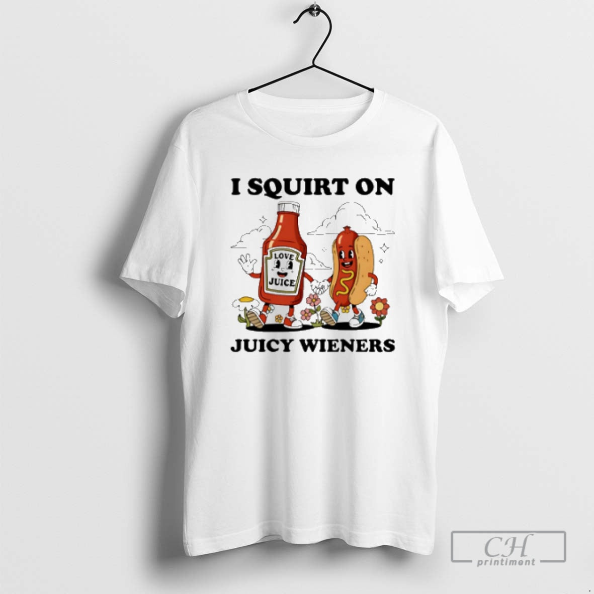 Premium I Squirt On Juicy Wieners Love Juice Shirt Sweater