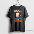 Premium Mick Mccarthy It Cant Be Christmas Can It Christmas Shirt Sweater