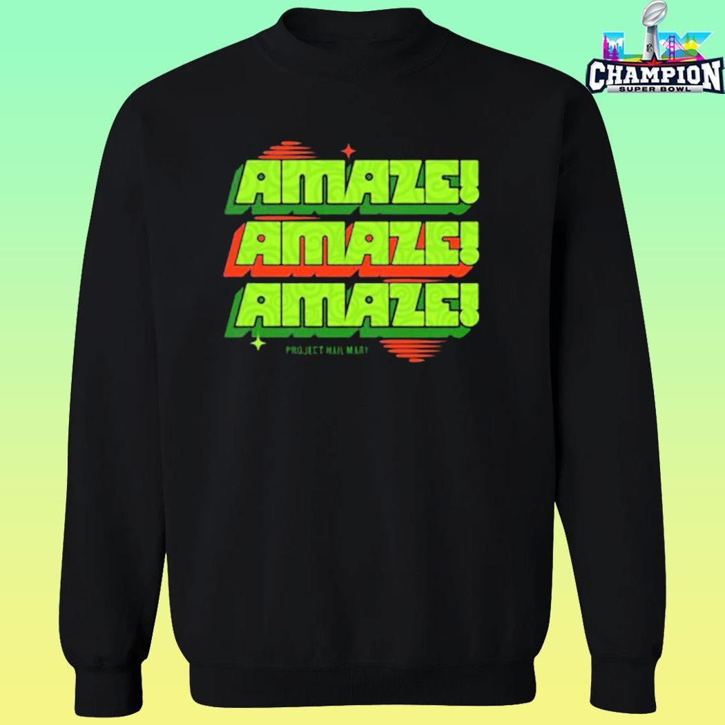 Project Hail Mary Amaze Amaze Amaze Favorite Shirt