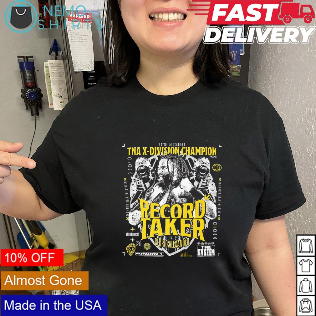 Record Taker Cedric Alexander TNA X-Division champion shirt